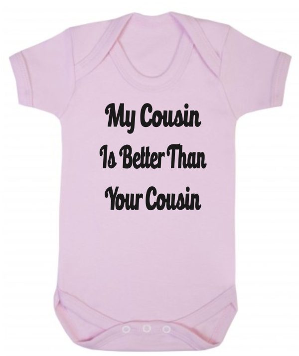 Baby Vest – "My Cousin Is Better Than Your Cousin" - Image 2