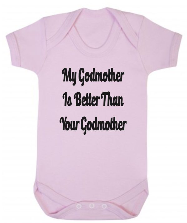 Baby Vest – "My Godmother Is Better Than Your Godmother"