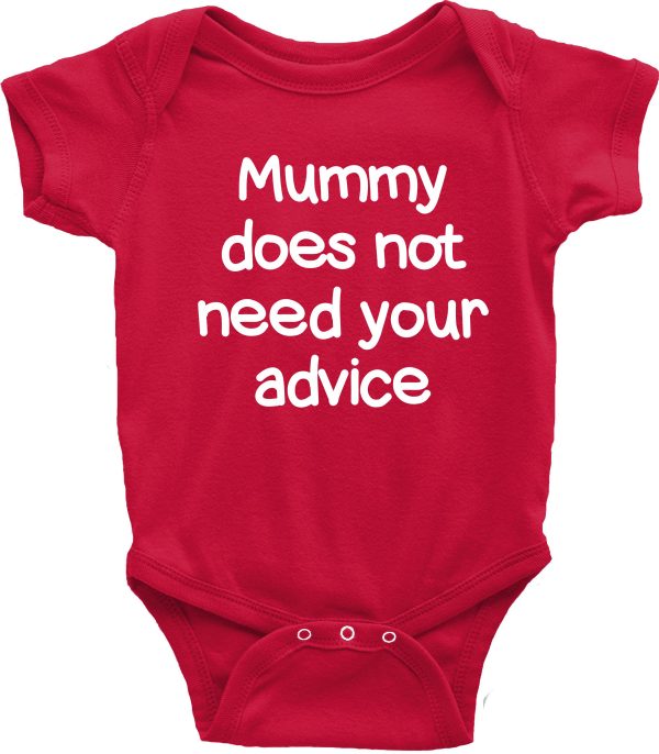 Baby Vest – "Mummy Does Not Need Your Advice"