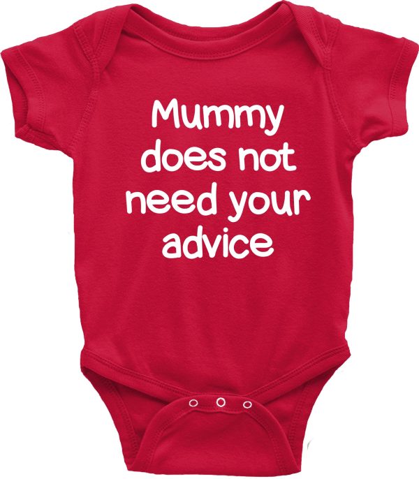 Baby Vest – "Mummy Does Not Need Your Advice"