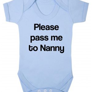 Baby Vest – "Please Pass Me To Nanny"