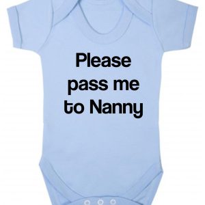 Baby Vest – "Please Pass Me To Nanny"