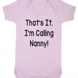 Baby Vest – "That's It, I'm Calling Nanny"