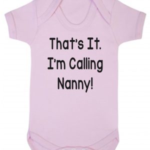 Baby Vest – "That's It, I'm Calling Nanny"