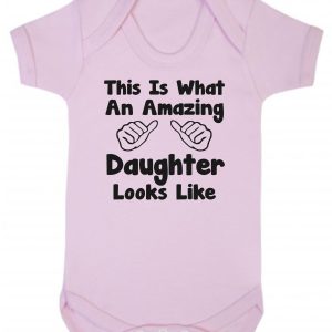 Baby Vest – "This Is What An Amazing Daughter Looks Like"