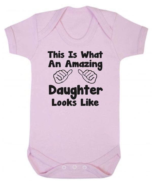 Baby Vest – "This Is What An Amazing Daughter Looks Like"