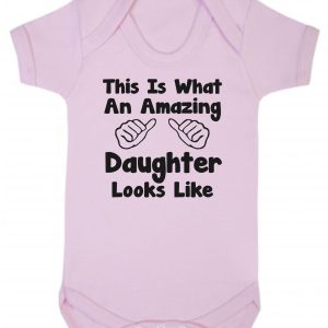 Baby Vest – "This Is What An Amazing Daughter Looks Like"