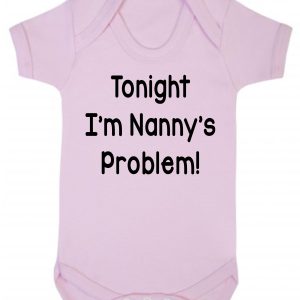 Baby Vest – "Tonight I'm Nanny's Problem"