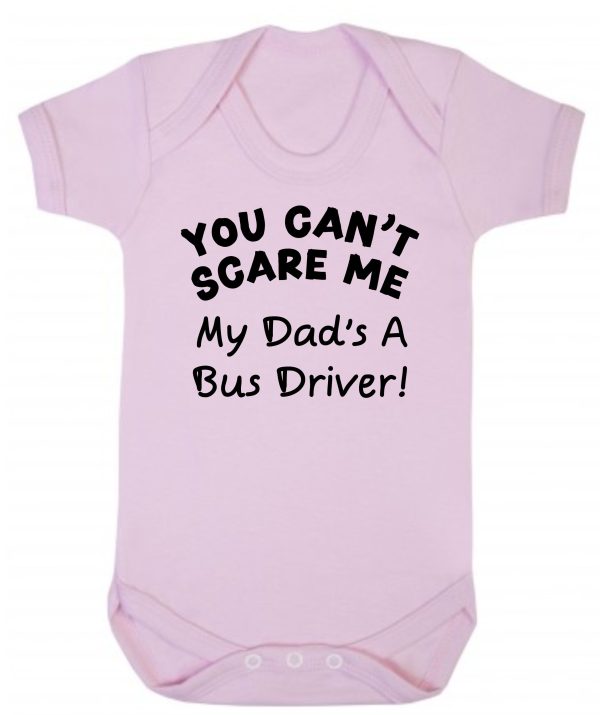 Baby Vest – "You Can't Scare Me My Dad's A Bus Driver!" - Image 2