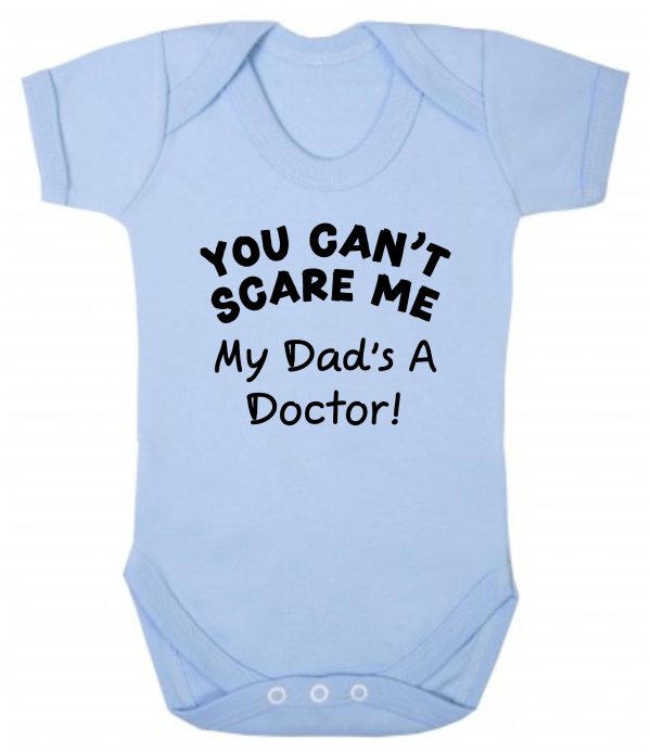 Baby Vest – "You Can't Scare Me My Dad's A Doctor!"