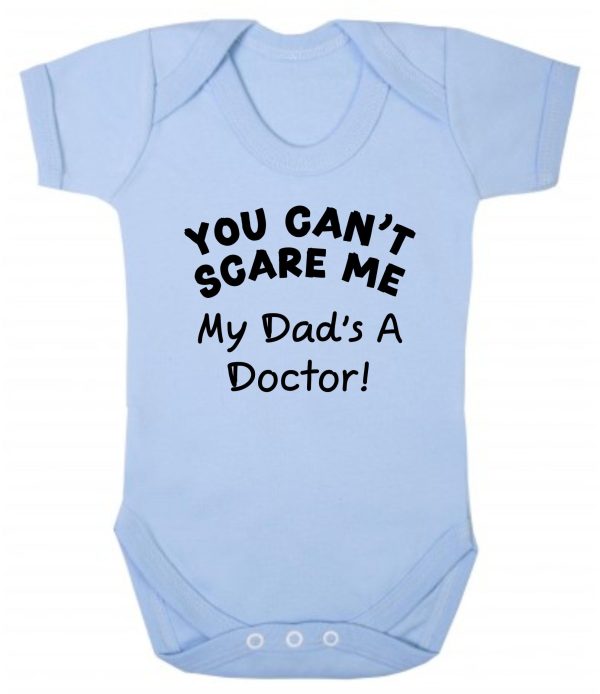 Baby Vest – "You Can't Scare Me My Dad's A Doctor!"