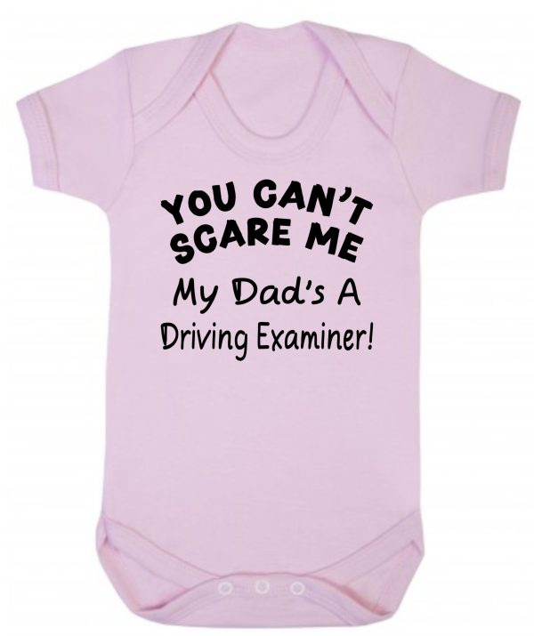 Baby Vest – "You Can't Scare Me My Dad's A Driving Examiner!"