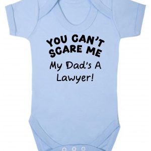 Baby Vest – "You Can't Scare Me My Dad's A Lawyer!"