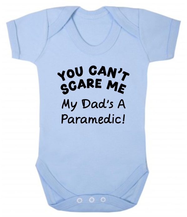 Baby Vest – "You Can't Scare Me My Dad's A Paramedic!"