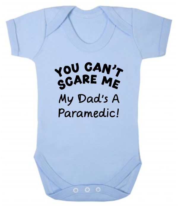 Baby Vest – "You Can't Scare Me My Dad's A Paramedic!"