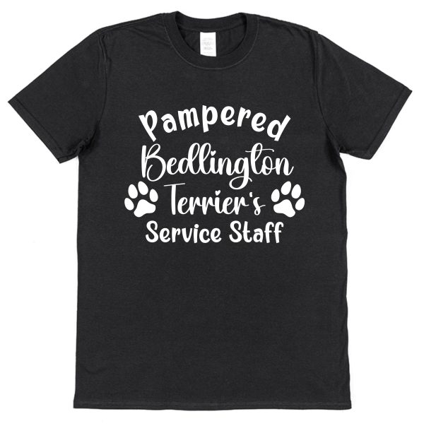 Bedlington Terrier T-Shirt - "Pampered Bedlington Terrier's Service Staff" - Image 2