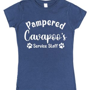 Cavapoo T-Shirt - "Pampered Cavapoo's Service Staff"