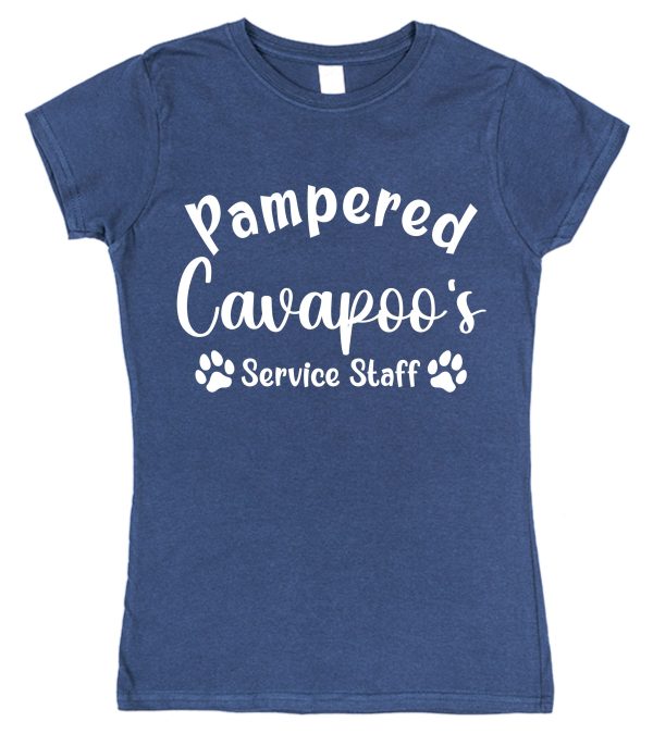 Cavapoo T-Shirt - "Pampered Cavapoo's Service Staff"