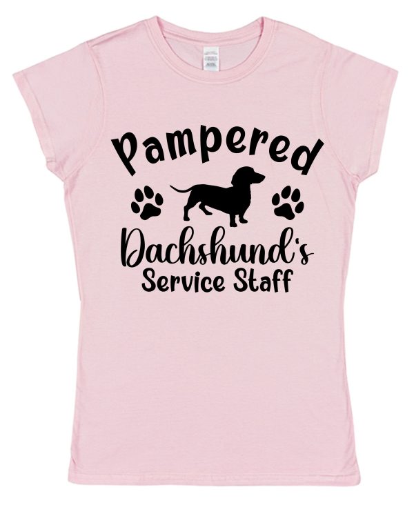 Dachshund T-Shirt - "Pampered Dachshund's Service Staff"