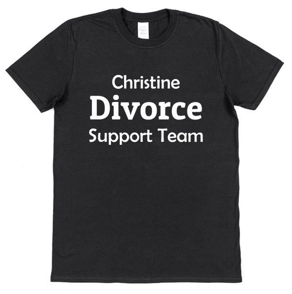 Personalised Divorce T-Shirt - "Divorce Support Team"