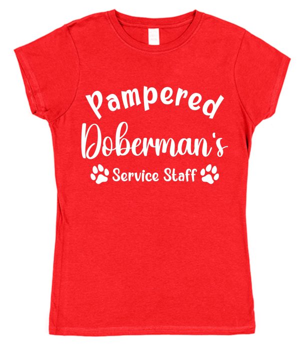 Doberman T-Shirt - "Pampered Doberman's Service Staff" - Image 2