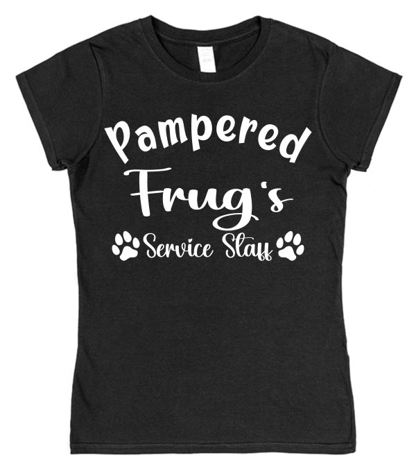 Frug T-Shirt - "Pampered Frug's Service Staff" - Image 2
