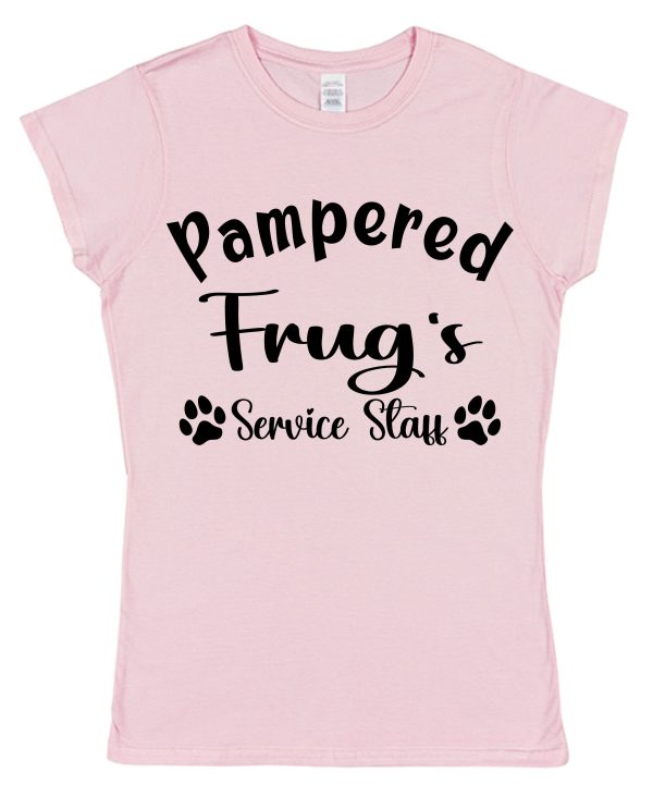 Frug T-Shirt - "Pampered Frug's Service Staff"