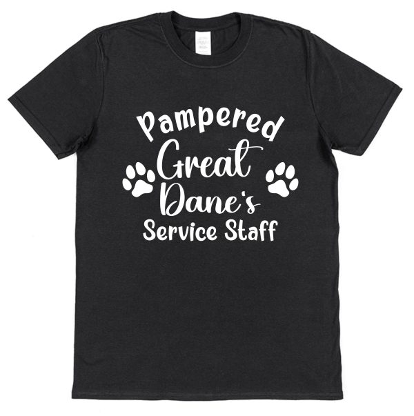 Great Dane T-Shirt - "Pampered Great Dane's Service Staff" - Image 2