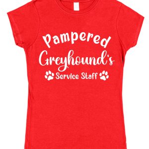 Greyhound T-Shirt - "Pampered Greyhound's Service Staff"