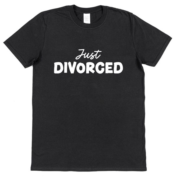 Divorce T-Shirt — "Just Divorced"