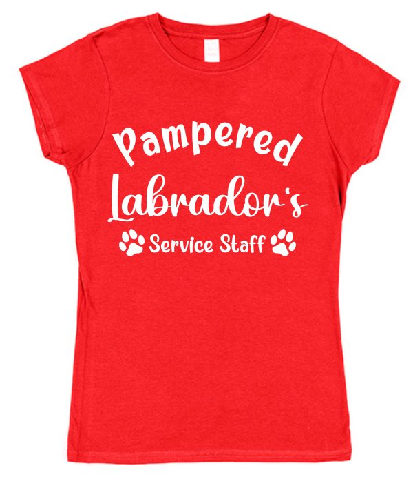 Labrador T-Shirt - "Pampered Labrador's Service Staff"