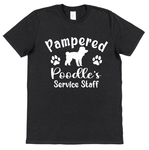 Poodle T-Shirt - "Pampered Poodle's Service Staff" - Image 2