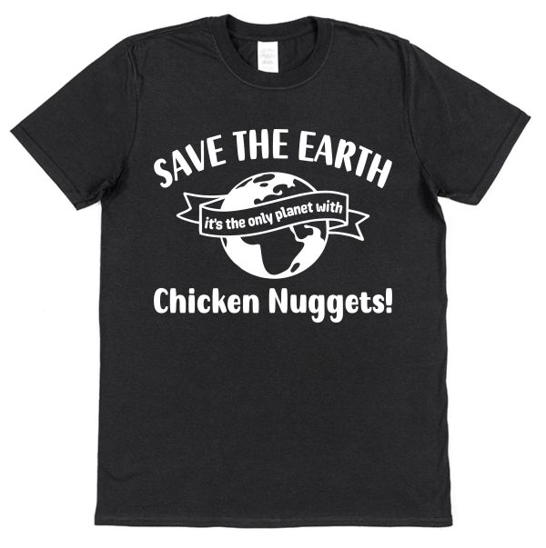 Chicken Nuggets T-Shirt – "Save The Earth" - Image 3