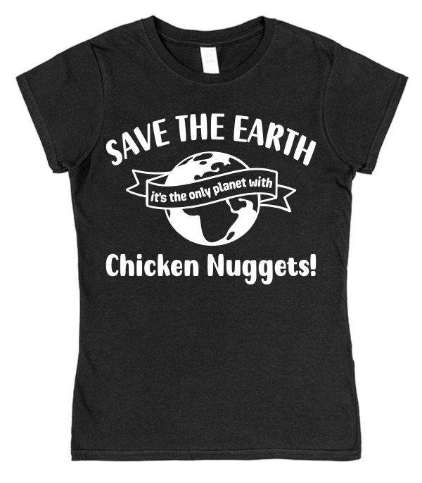 Chicken Nuggets T-Shirt – "Save The Earth" - Image 2