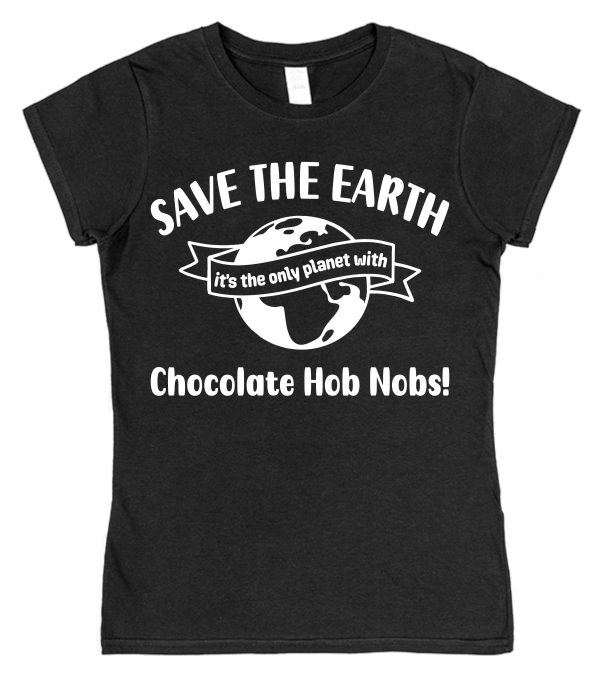 Chocolate Hob Nobs T-Shirt – "Save The Earth"
