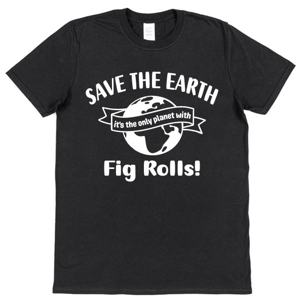 Fig Rolls T-Shirt – "Save The Earth"