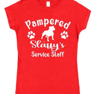 Staffy T-Shirt - "Pampered Staffy's Service Staff"