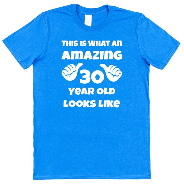 Personalised Birthday T-Shirt — "This Is What An Amazing (Any Age) Old Looks Like" - Image 4